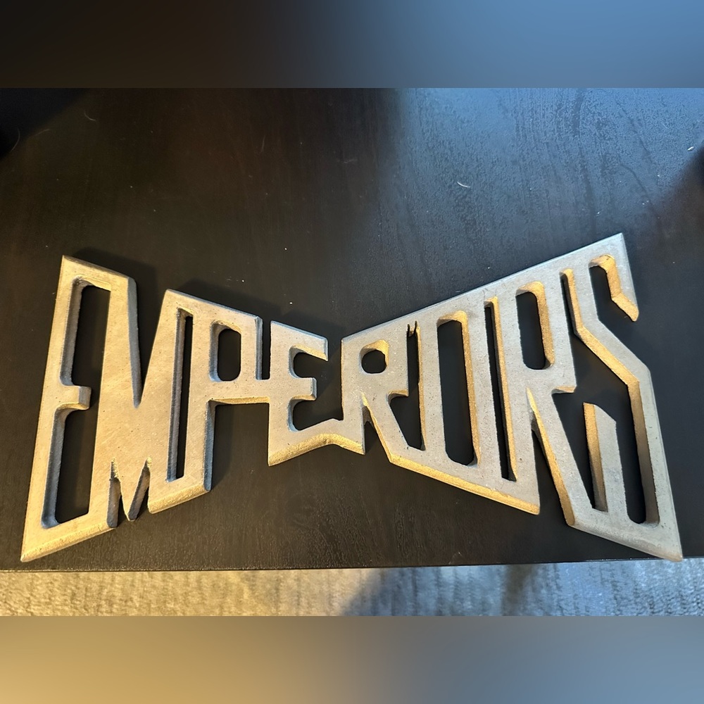 Emperors metal sign